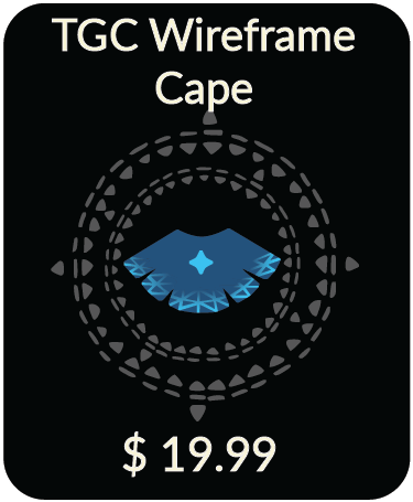 TGC Wireframe Cape